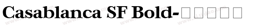 Casablanca SF Bold字体转换